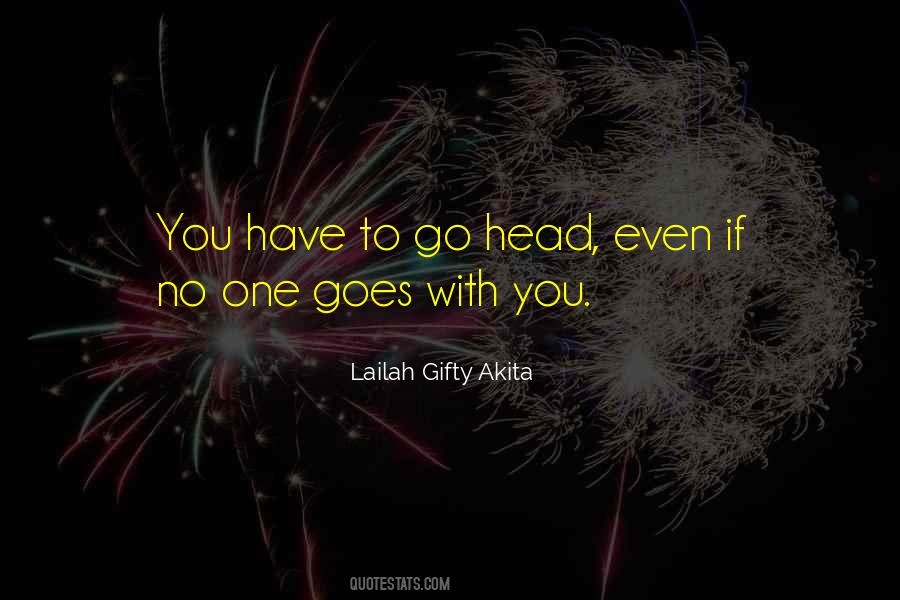 If You Have Courage Quotes #373447