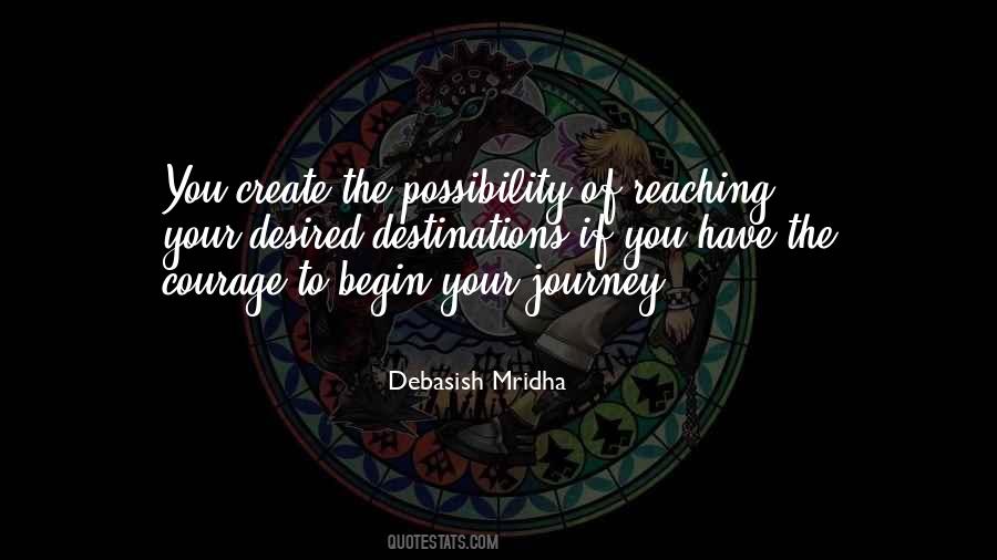 If You Have Courage Quotes #408328