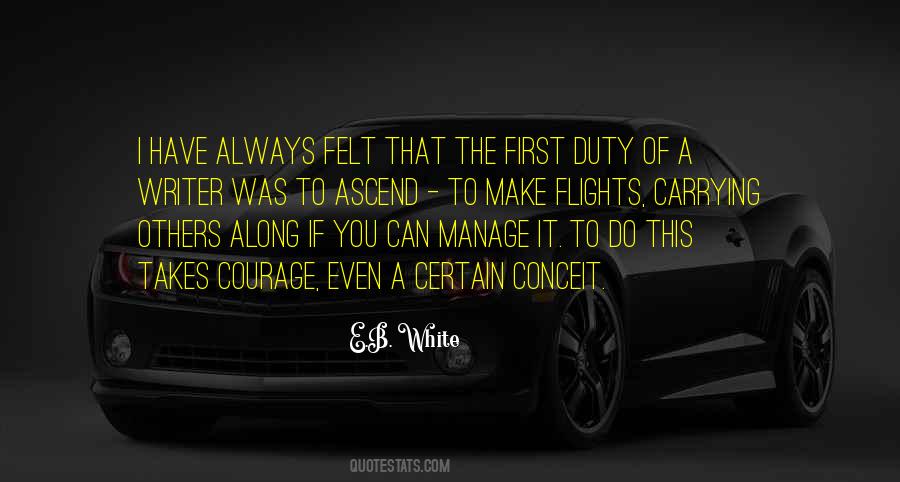 If You Have Courage Quotes #498223