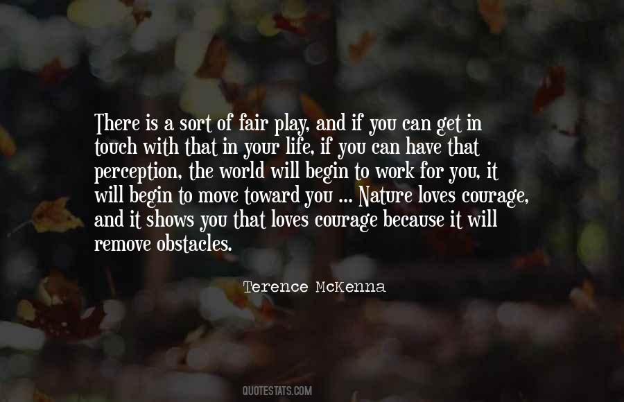 If You Have Courage Quotes #655550
