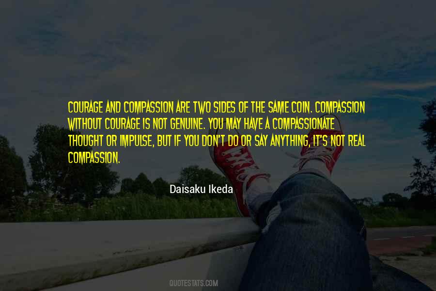 If You Have Courage Quotes #673141