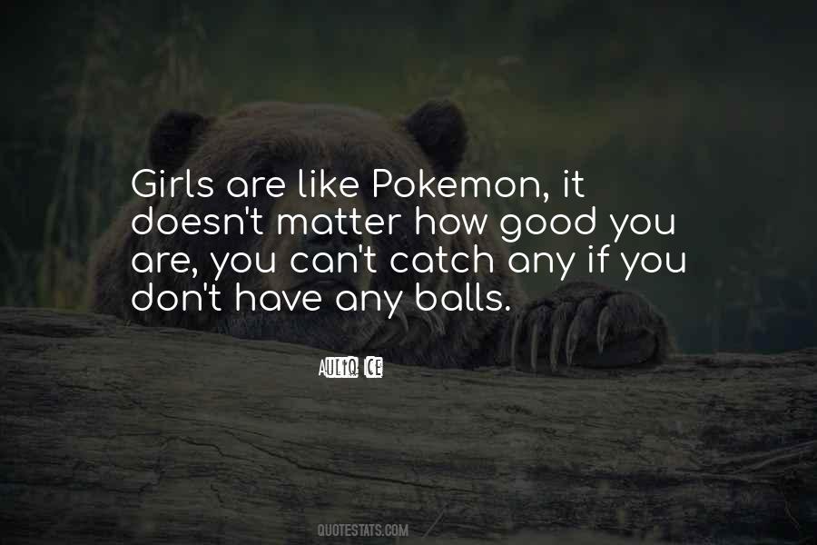 If You Have Courage Quotes #840974