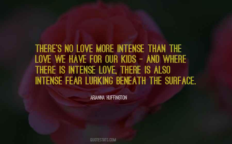 Where There Is No Love Quotes #1000864