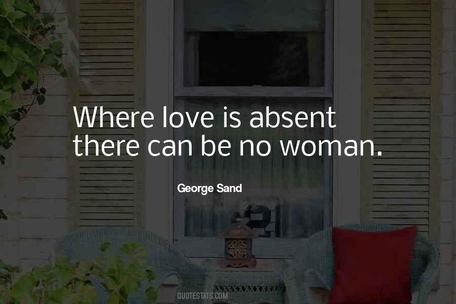 Where There Is No Love Quotes #1640017