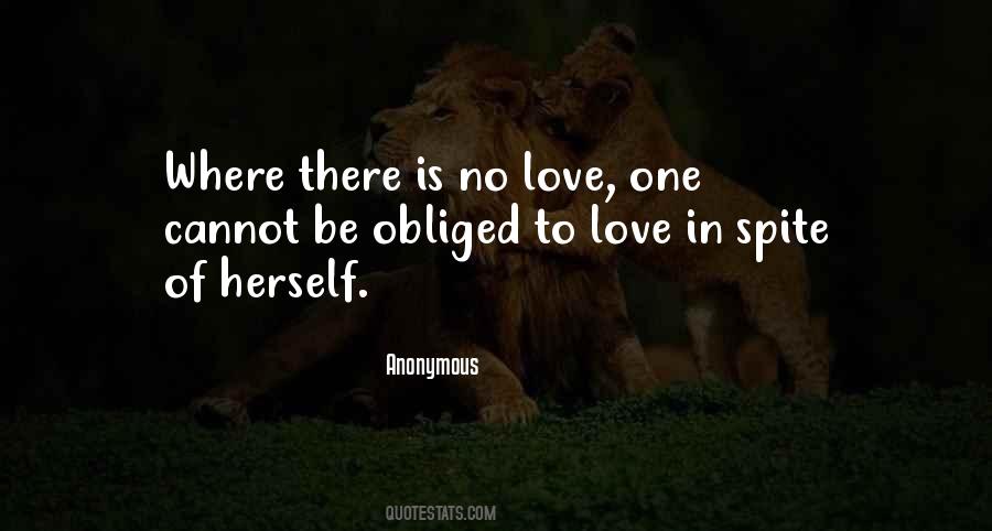Where There Is No Love Quotes #1698959