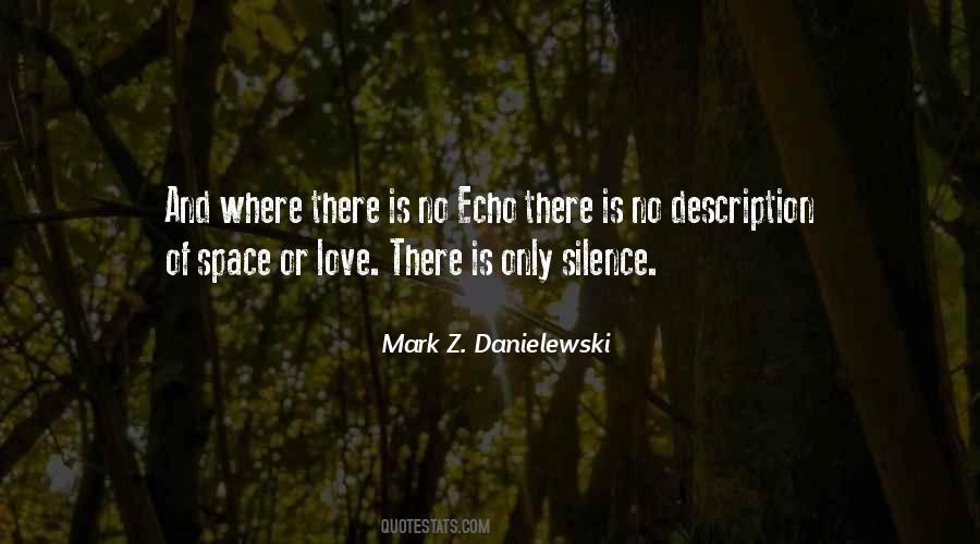 Where There Is No Love Quotes #1763073