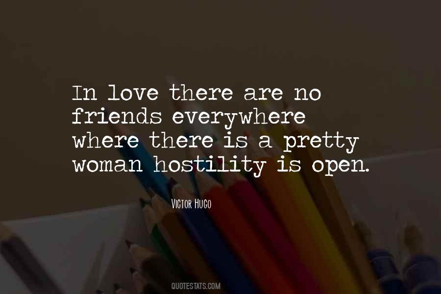 Where There Is No Love Quotes #1875387