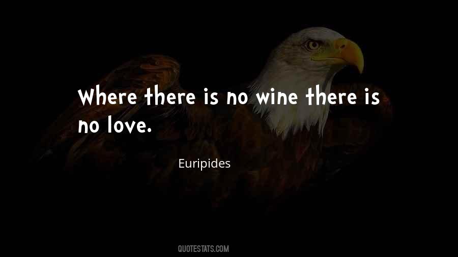 Where There Is No Love Quotes #480837
