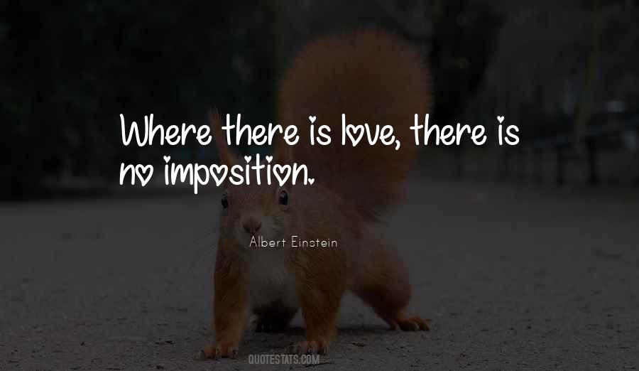 Where There Is No Love Quotes #783307