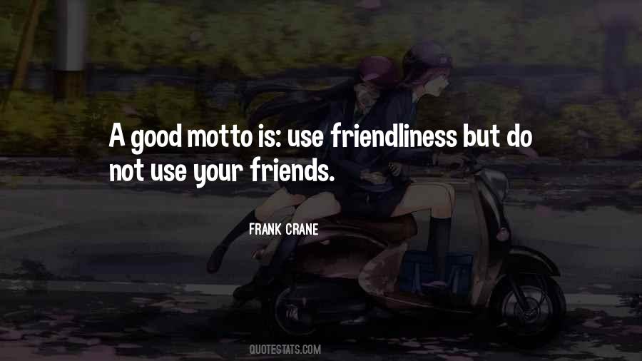 Not Good Friends Quotes #1082914