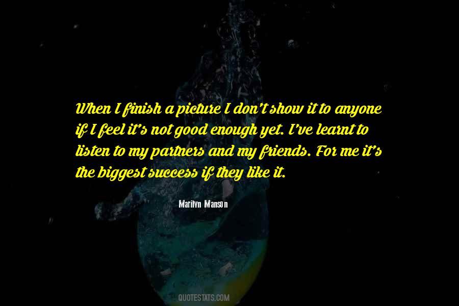 Not Good Friends Quotes #1529505