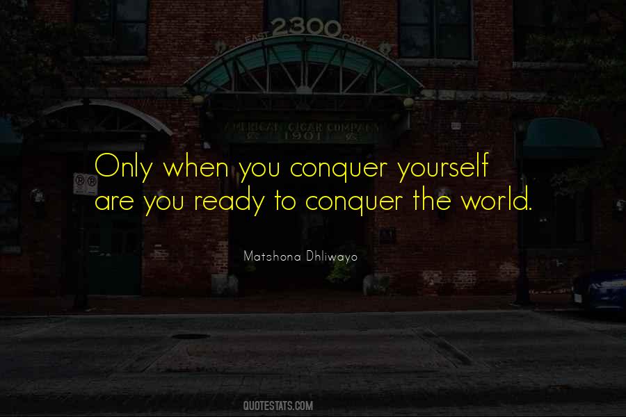 Conquer Yourself Quotes #1185458