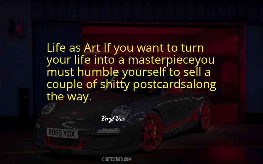Life A Masterpiece Quotes #1632006