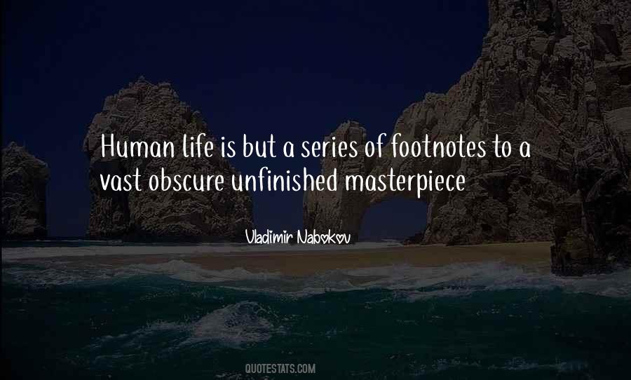 Life A Masterpiece Quotes #655393