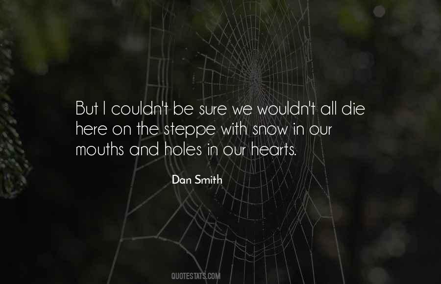 Die Too Soon Quotes #4995