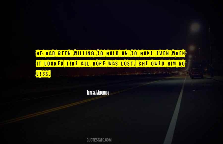 Hold On To Him Quotes #282806