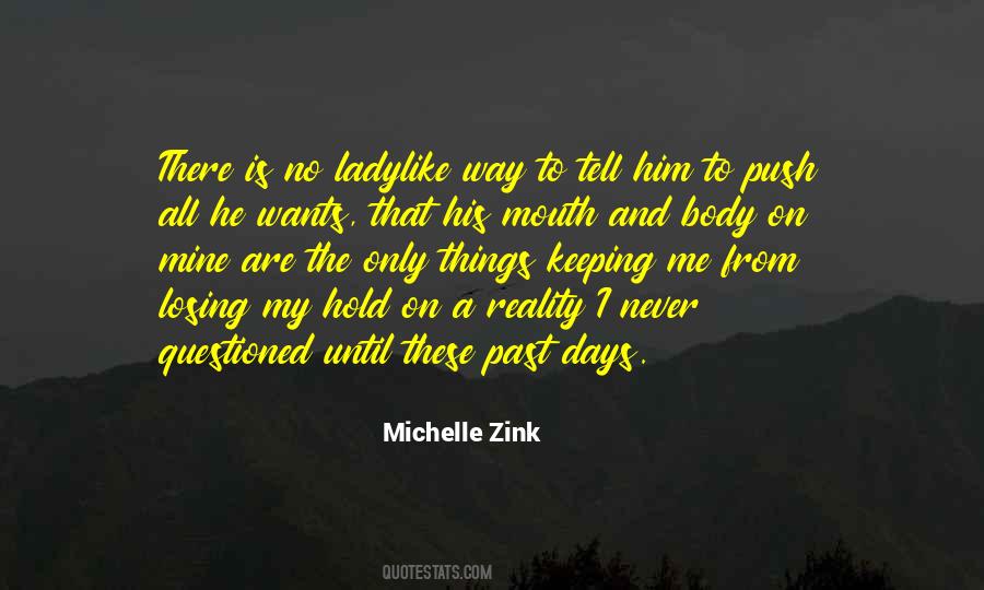 Hold On To Him Quotes #377834