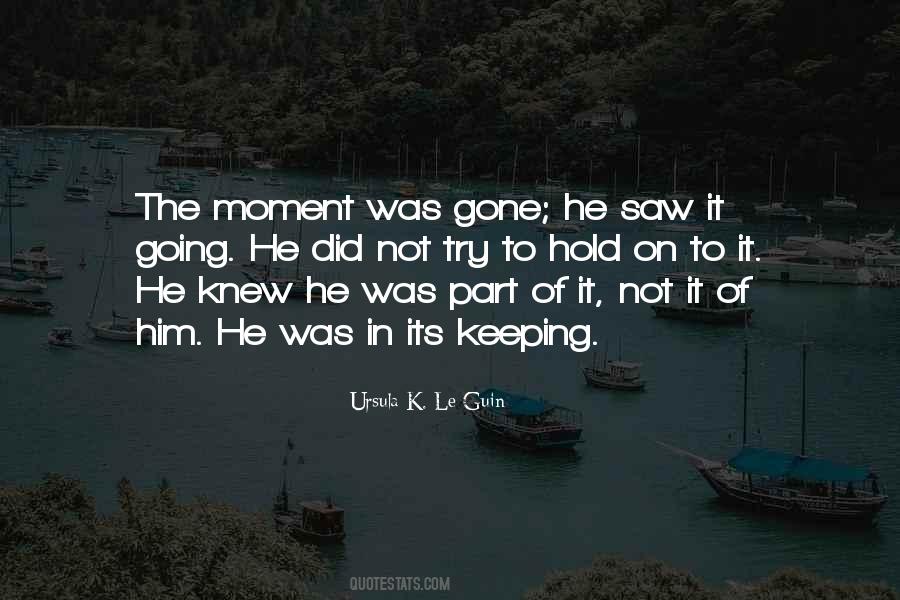 Hold On To Him Quotes #566629