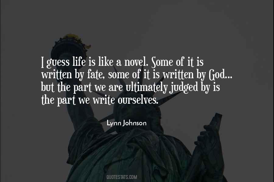 Life Is Like A Novel Quotes #1568299