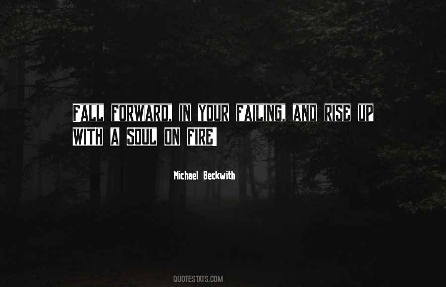 Your Soul On Fire Quotes #1543252