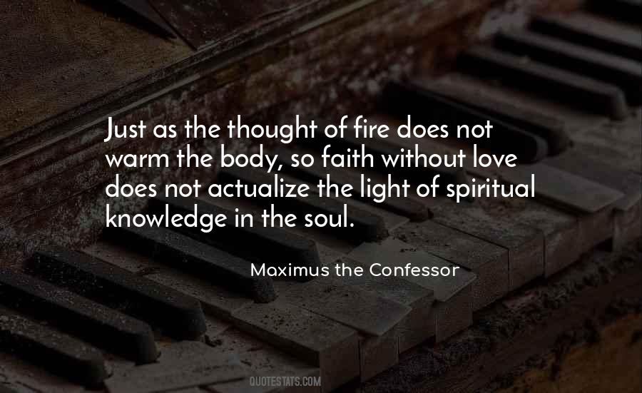 Your Soul On Fire Quotes #324606