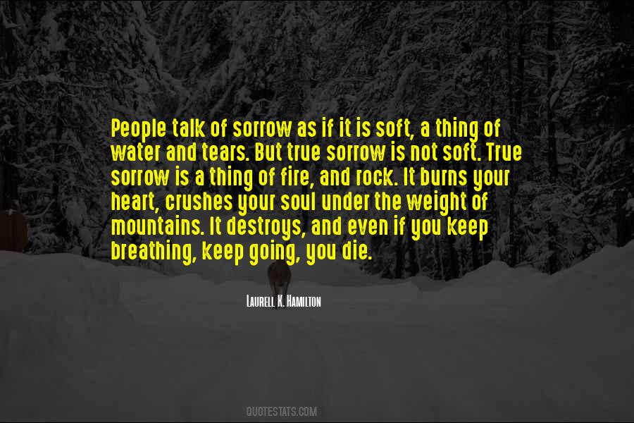 Your Soul On Fire Quotes #354235