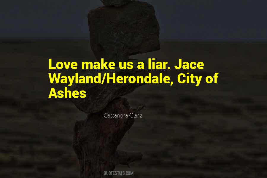 Jace Wayland Love Quotes #1123234