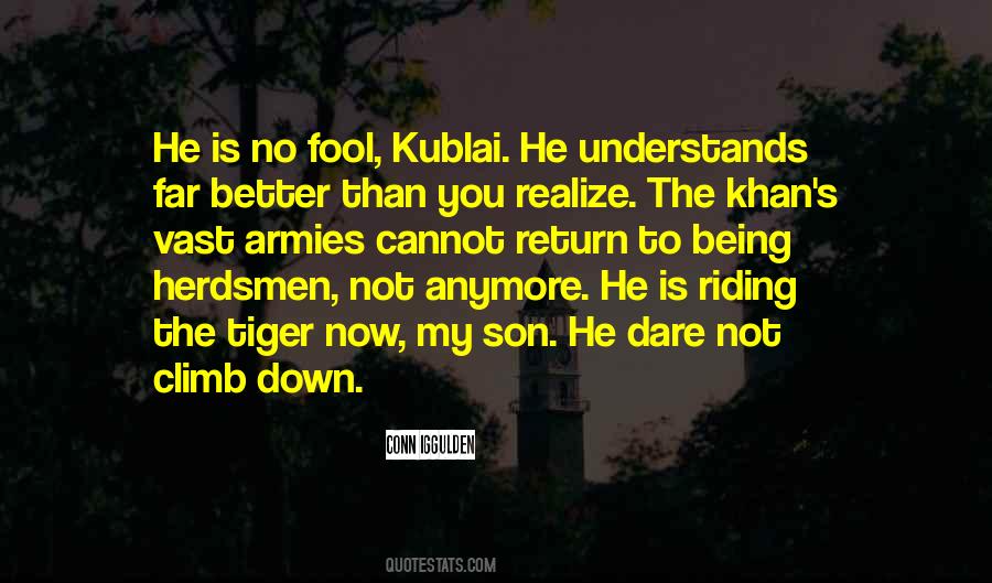 Riding A Tiger Quotes #1315522