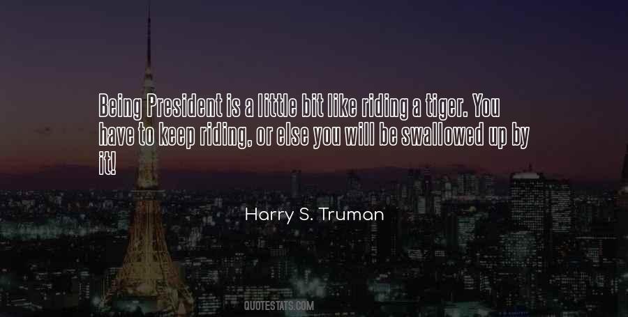 Riding A Tiger Quotes #1635891