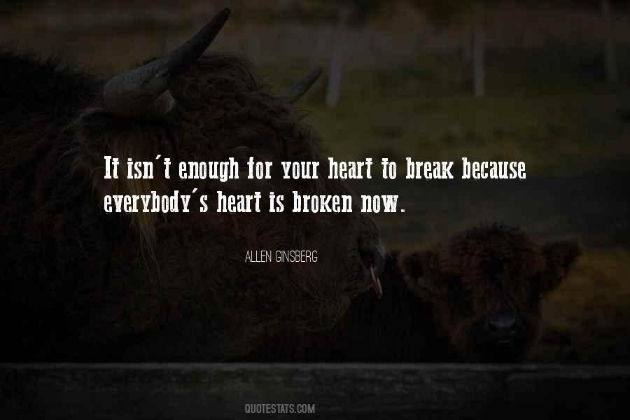 Your Heart Is Broken Quotes #1331880