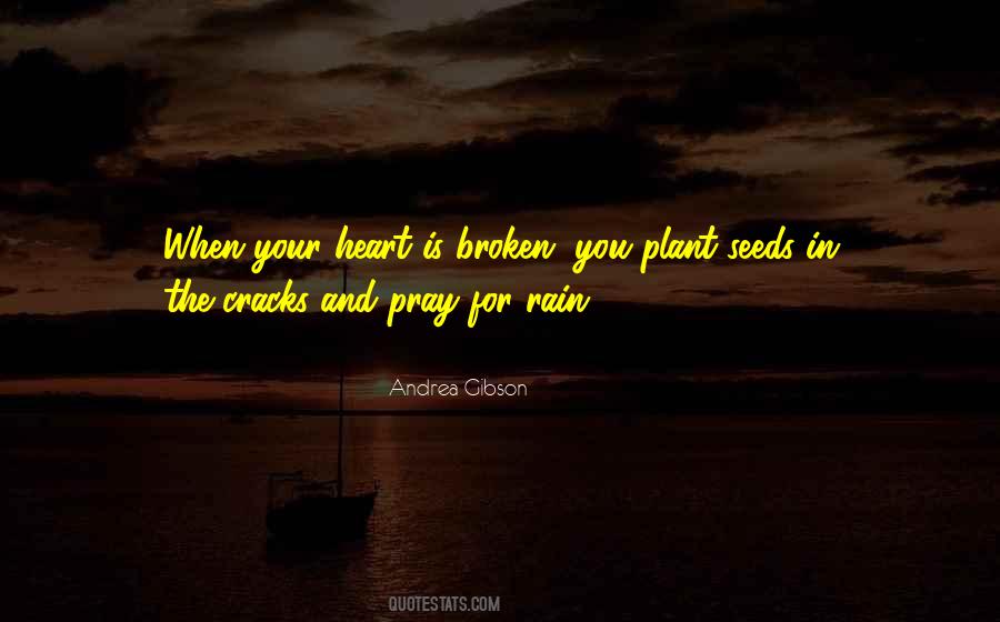 Your Heart Is Broken Quotes #1672215