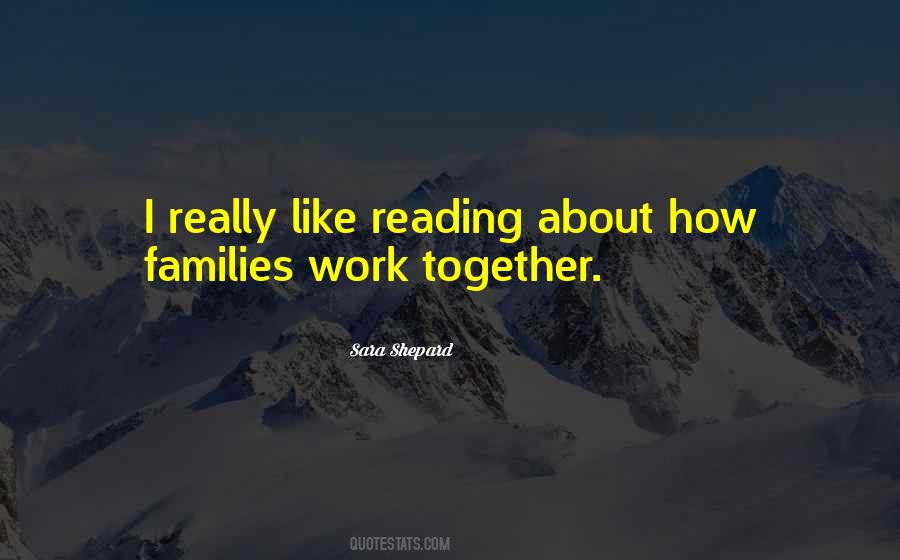 Quotes About Like Reading #1803532