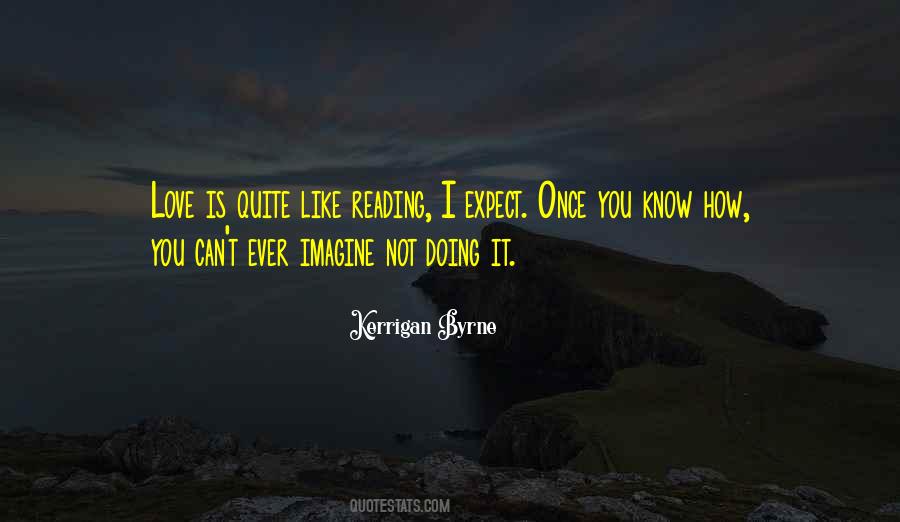 Quotes About Like Reading #851874