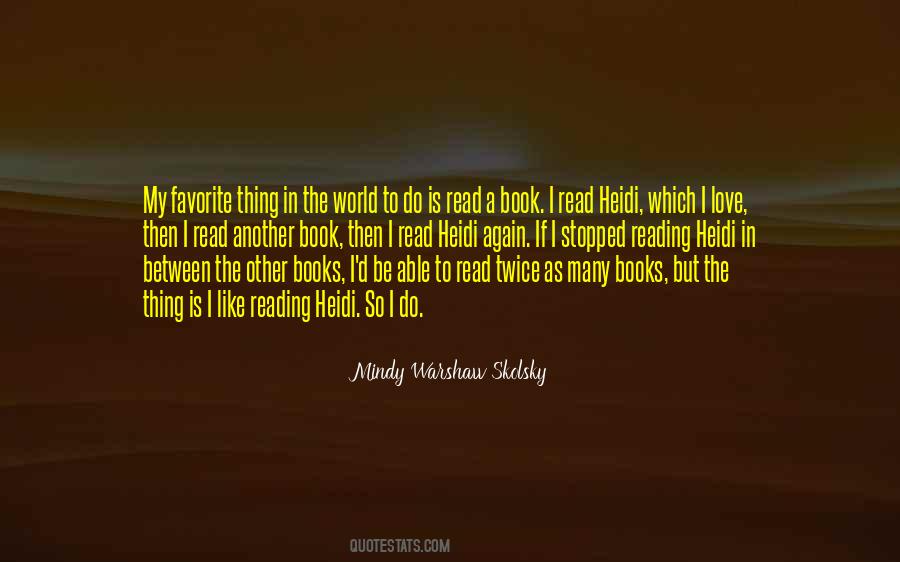 Quotes About Like Reading #909106