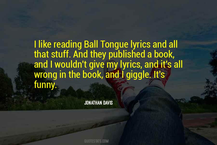 Quotes About Like Reading #941366