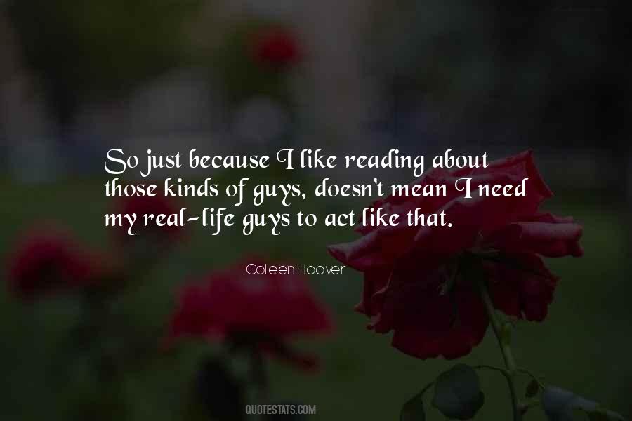 Quotes About Like Reading #953321