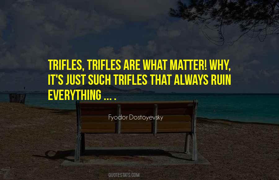 What Matter Quotes #248858