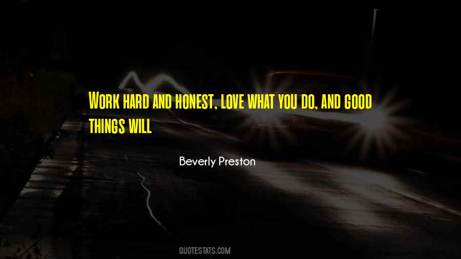 Love What You Quotes #1291587