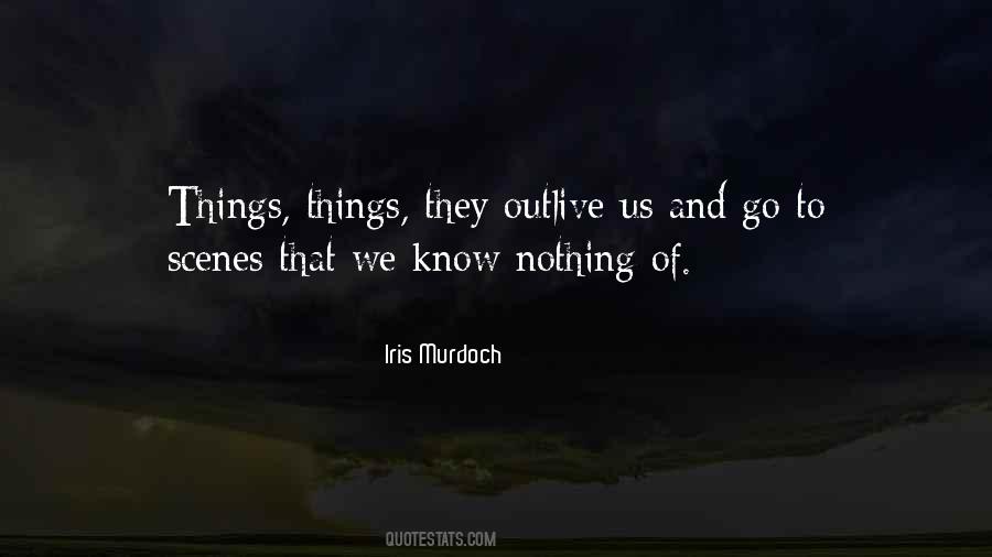 We Know Nothing Quotes #1449006