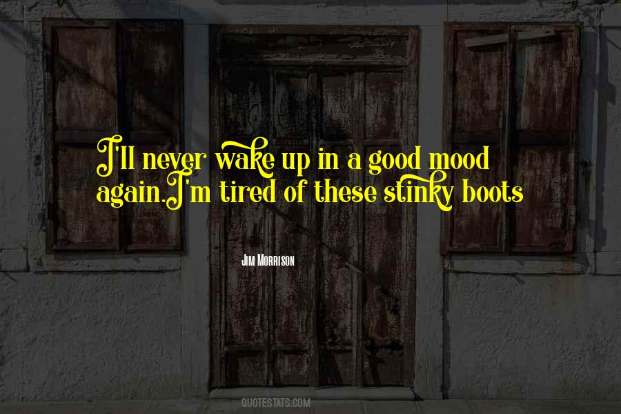 Good Wake Up Quotes #1495261