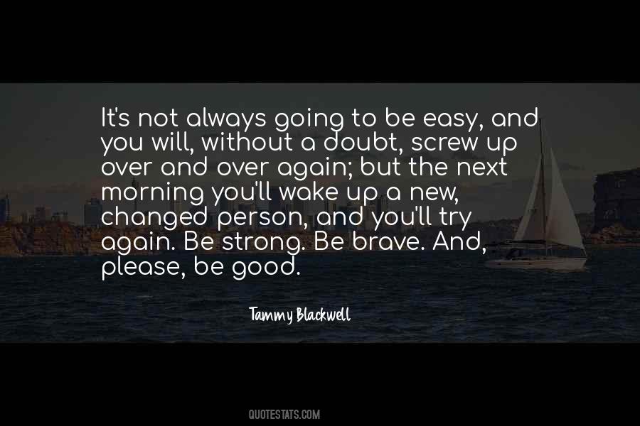 Good Wake Up Quotes #1858708