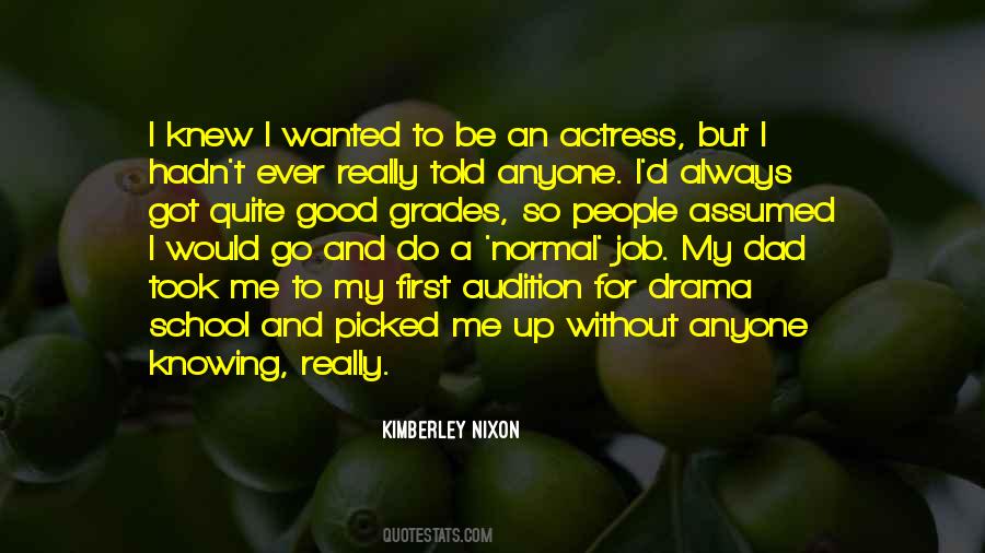 Without My Dad Quotes #1786911