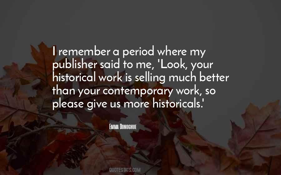 So Much To Remember Quotes #136139