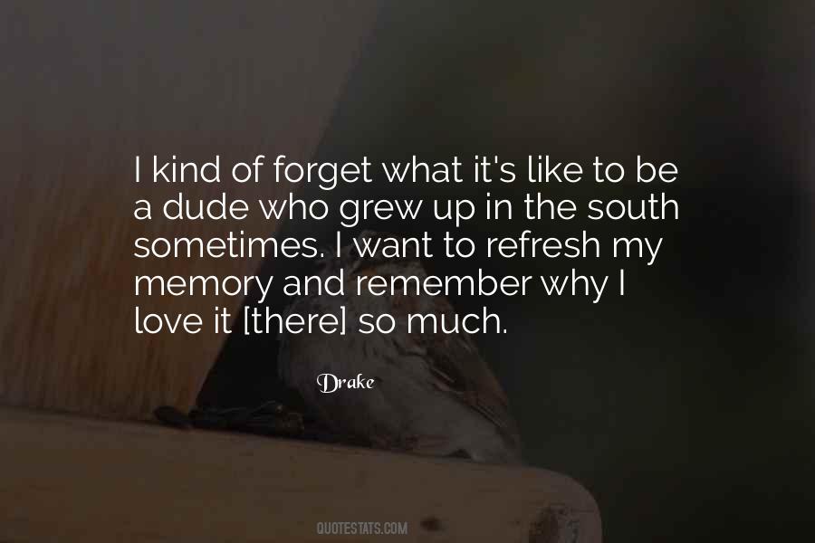 So Much To Remember Quotes #640445