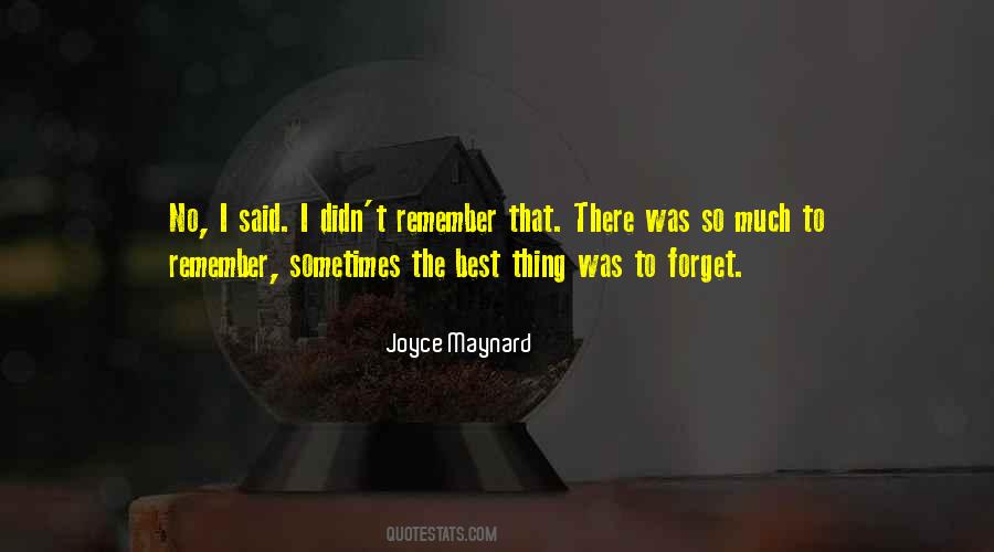 So Much To Remember Quotes #745906