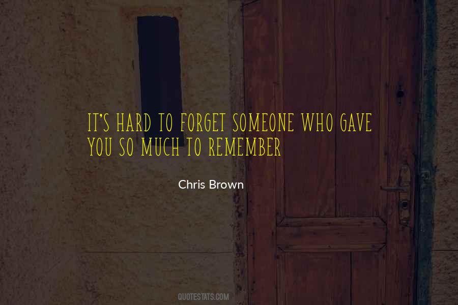 So Much To Remember Quotes #814584