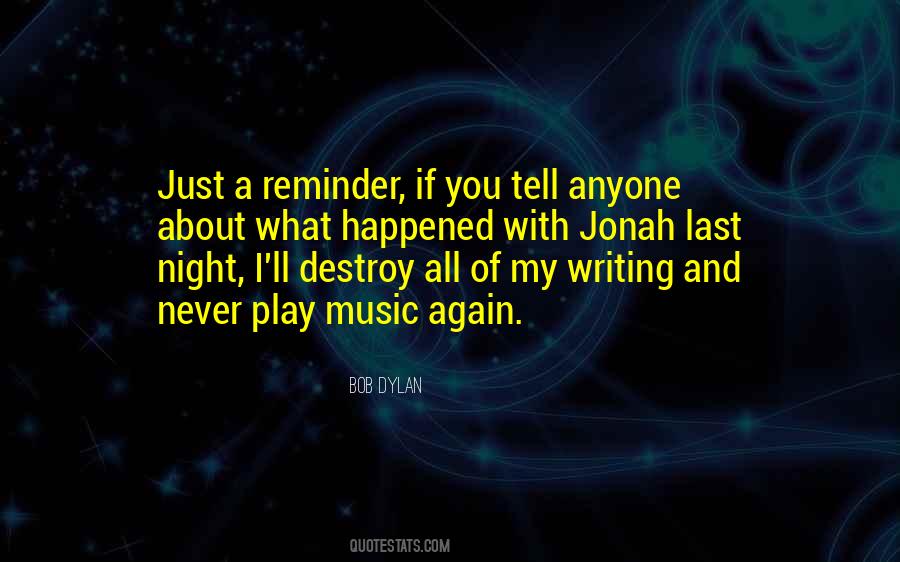 What If I Tell You Quotes #1248762