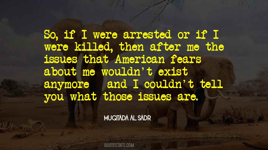 What If I Tell You Quotes #1333826