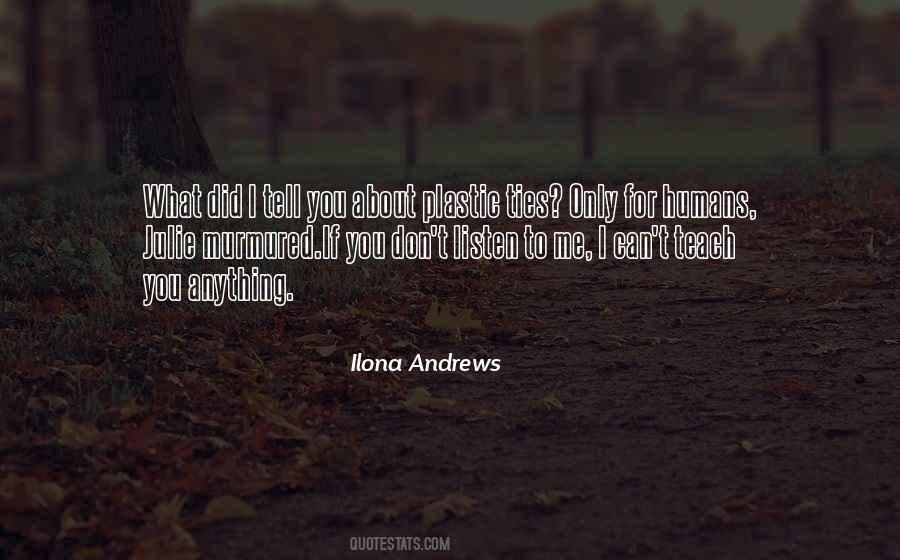 What If I Tell You Quotes #1452289