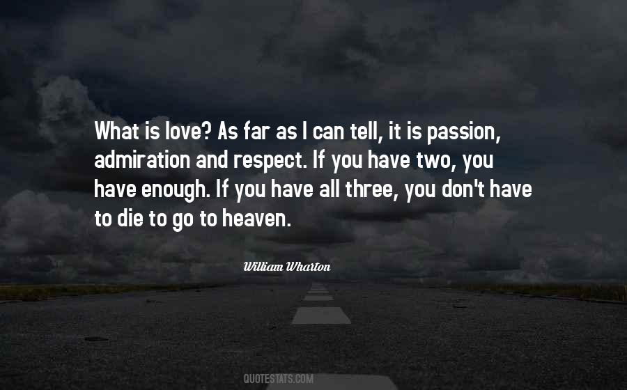 What If I Tell You Quotes #1635823